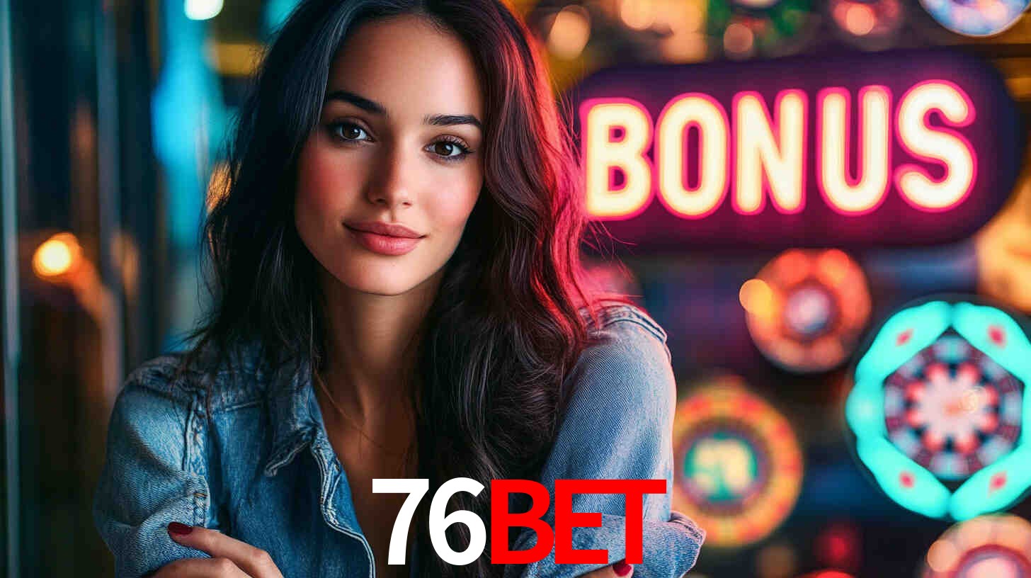 76bet,76bet app